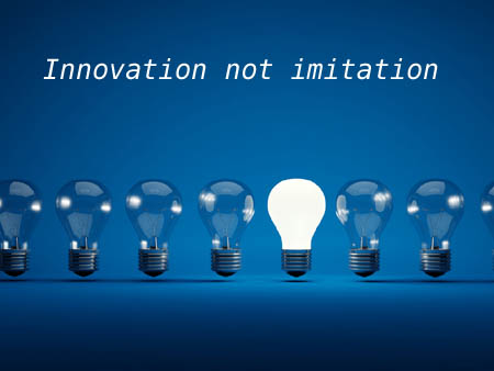 innovacion not imitation